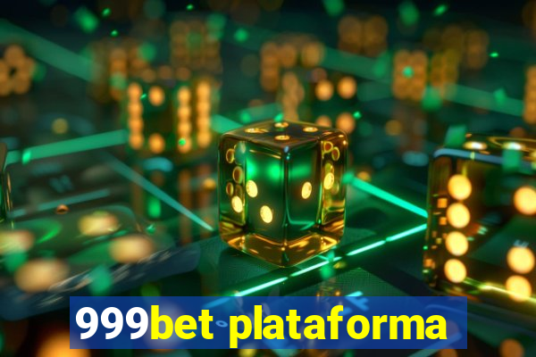 999bet plataforma